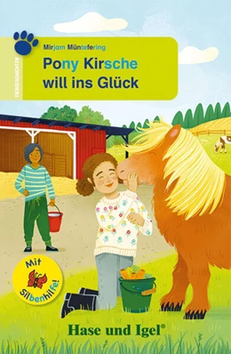 Abbildung von Müntefering | Pony Kirsche will ins Glück / Silbenhilfe | 1. Auflage | 2023 | beck-shop.de