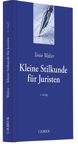 Abbildung von Walter | Kleine Stilkunde für Juristen | 4. Auflage | 2024 | beck-shop.de