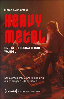 Abbildung von Swiniartzki | Heavy Metal und gesellschaftlicher Wandel | 1. Auflage | 2023 | beck-shop.de