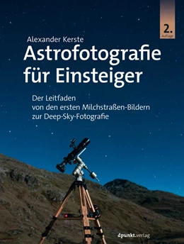 Abbildung von Kerste | Astrofotografie für Einsteiger | 2. Auflage | 2023 | beck-shop.de