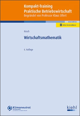Abbildung von Kirsch | Wirtschaftsmathematik (Online Version) | 6. Auflage | 2023 | beck-shop.de