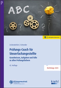 Abbildung von Zschenderlein / Schneider | Prüfungs-Coach für Steuerfachangestellte | 42. Auflage | 2023 | beck-shop.de