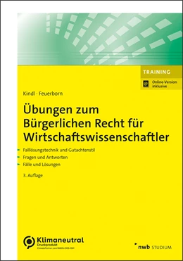 Abbildung von Kindl / Feuerborn | Übungen zum Bürgerlichen Recht für Wirtschaftswissenschaftler | 3. Auflage | 2023 | beck-shop.de