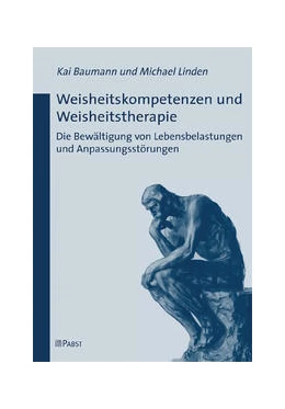 Abbildung von Baumann / Linden | Weisheitskompetenzen und Weisheitstherapie | 1. Auflage | 2008 | beck-shop.de