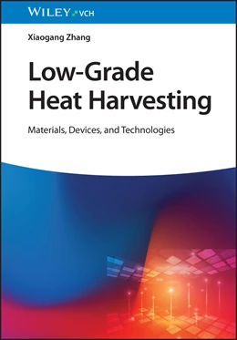 Abbildung von Zhang | Low-Grade Heat Harvesting | 1. Auflage | 2024 | beck-shop.de