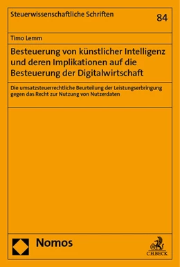 Abbildung von Lemm | Besteuerung von künstlicher Intelligenz und deren Implikationen auf die Besteuerung der Digitalwirtschaft | 1. Auflage | 2023 | 84 | beck-shop.de