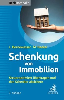 Abbildung von Bornewasser / Hacker | Schenkung von Immobilien | 3. Auflage | 2023 | beck-shop.de