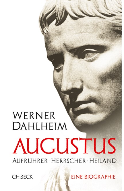 Cover: Werner Dahlheim, Augustus