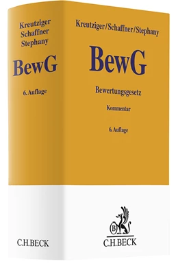 Abbildung von Kreutziger / Schaffner | Bewertungsgesetz: BewG | 6. Auflage | 2024 | beck-shop.de