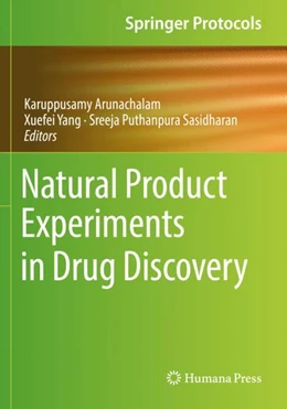 Abbildung von Arunachalam / Yang | Natural Product Experiments in Drug Discovery | 1. Auflage | 2023 | beck-shop.de