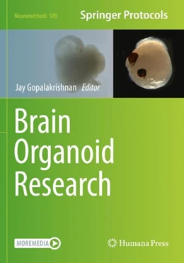 Abbildung von Gopalakrishnan | Brain Organoid Research | 1. Auflage | 2023 | 189 | beck-shop.de