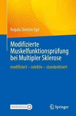 Abbildung von Steinlin Egli | Modifizierte Muskelfunktionsprüfung bei Multipler Sklerose | 1. Auflage | 2024 | beck-shop.de