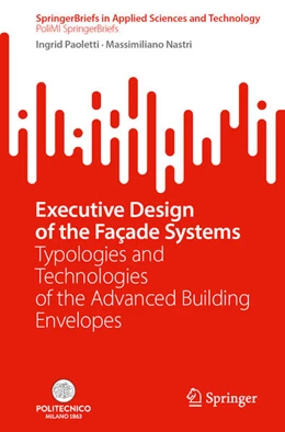 Abbildung von Paoletti / Nastri | Executive Design of the Façade Systems | 1. Auflage | 2023 | beck-shop.de