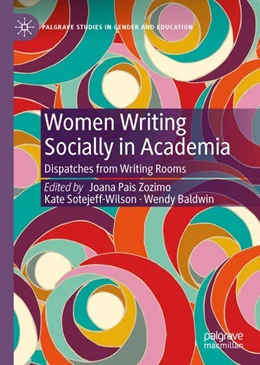 Abbildung von Pais Zozimo / Sotejeff-Wilson | Women Writing Socially in Academia | 1. Auflage | 2024 | beck-shop.de