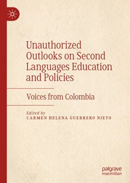 Abbildung von Guerrero-Nieto | Unauthorized Outlooks on Second Languages Education and Policies | 1. Auflage | 2023 | beck-shop.de