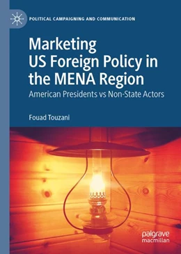 Abbildung von Touzani | Marketing US Foreign Policy in the MENA Region | 1. Auflage | 2024 | beck-shop.de