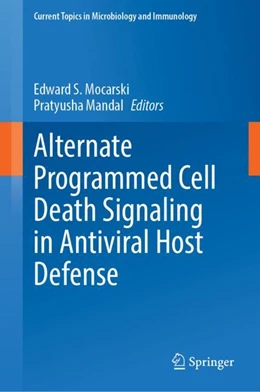 Abbildung von Mocarski / Mandal | Alternate Programmed Cell Death Signaling in Antiviral Host Defense | 1. Auflage | 2023 | 442 | beck-shop.de