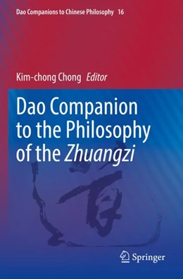 Abbildung von Chong | Dao Companion to the Philosophy of the Zhuangzi | 1. Auflage | 2023 | 16 | beck-shop.de