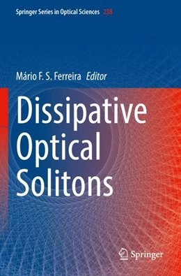 Abbildung von Ferreira | Dissipative Optical Solitons | 1. Auflage | 2023 | 238 | beck-shop.de