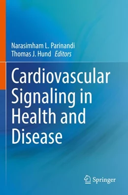 Abbildung von Parinandi / Hund | Cardiovascular Signaling in Health and Disease | 1. Auflage | 2023 | beck-shop.de