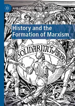 Abbildung von Nygaard | History and the Formation of Marxism | 1. Auflage | 2023 | beck-shop.de