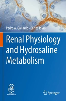 Abbildung von Gallardo / Vio | Renal Physiology and Hydrosaline Metabolism | 1. Auflage | 2023 | beck-shop.de
