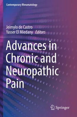 Abbildung von de Castro / El Miedany | Advances in Chronic and Neuropathic Pain | 1. Auflage | 2023 | beck-shop.de