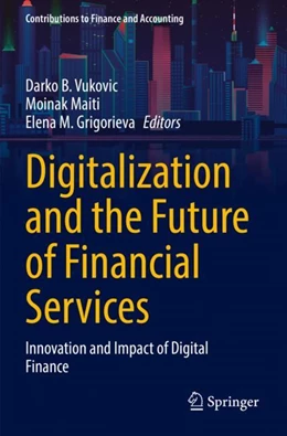 Abbildung von Vukovic / Maiti | Digitalization and the Future of Financial Services | 1. Auflage | 2023 | beck-shop.de