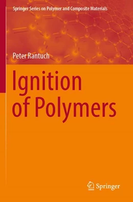 Abbildung von Rantuch | Ignition of Polymers | 1. Auflage | 2023 | beck-shop.de