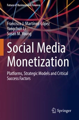 Abbildung von Martínez-López / Li | Social Media Monetization | 1. Auflage | 2023 | beck-shop.de