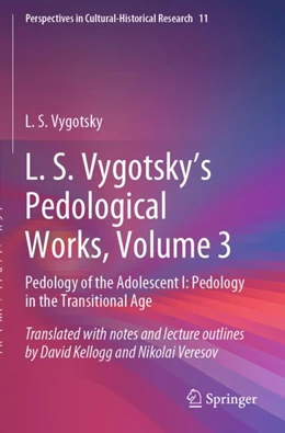 Abbildung von Vygotsky | L. S. Vygotsky's Pedological Works, Volume 3 | 1. Auflage | 2023 | 11 | beck-shop.de