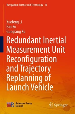 Abbildung von Li / Xu | Redundant Inertial Measurement Unit Reconfiguration and Trajectory Replanning of Launch Vehicle | 1. Auflage | 2023 | 12 | beck-shop.de