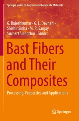 Abbildung von Rajeshkumar / Devnani | Bast Fibers and Their Composites | 1. Auflage | 2023 | beck-shop.de