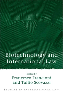 Abbildung von Francioni / Scovazzi | Biotechnology and International Law | 1. Auflage | 2006 | beck-shop.de