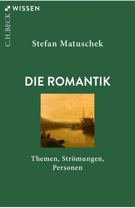 Cover: Stefan Matuschek, Die Romantik