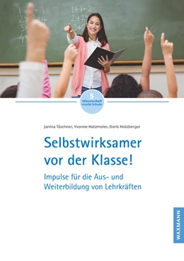Abbildung von Täschner / Holzmeier | Selbstwirksamer vor der Klasse! | 1. Auflage | 2023 | beck-shop.de