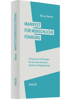 Abbildung von Raitner | Manifest für menschliche Führung | 1. Auflage | 2024 | beck-shop.de