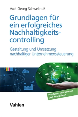 Abbildung von Schwellnuß | Grundlagen für ein erfolgreiches Nachhaltigkeitscontrolling | 1. Auflage | 2024 | beck-shop.de