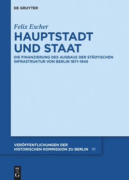 Abbildung von Escher / Historische Kommission | Hauptstadt und Staat | 1. Auflage | 2024 | 111 | beck-shop.de