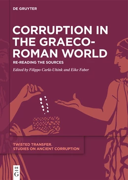 Abbildung von Carlà-Uhink / Faber | Corruption in the Graeco-Roman World | 1. Auflage | 2024 | 1 | beck-shop.de