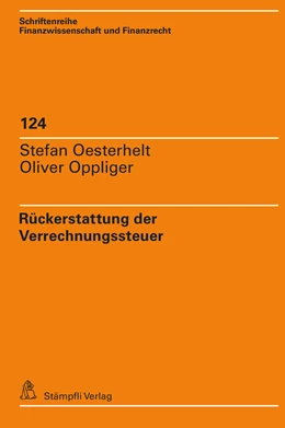 Abbildung von Oesterhelt / Oppliger | Rückerstattung der Verrechnungssteuer | 1. Auflage | 2024 | beck-shop.de