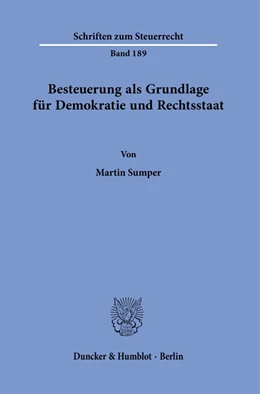 Abbildung von Sumper | Besteuerung als Grundlage für Demokratie und Rechtsstaat | 1. Auflage | 2023 | beck-shop.de