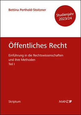 Abbildung von Perthold-Stoitzner | Öffentliches Recht Einführung in die Rechtswissenschaften und ihre Methoden: Teil I | 1. Auflage | 2023 | beck-shop.de