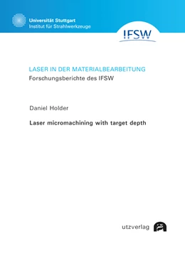 Abbildung von Holder | Laser micromachining with target depth | 1. Auflage | 2023 | 112 | beck-shop.de