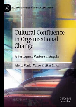 Abbildung von Vonk / Silva | Cultural Confluence in Organizational Change | 1. Auflage | 2024 | beck-shop.de