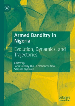 Abbildung von Ojo / Aina | Armed Banditry in Nigeria | 1. Auflage | 2024 | beck-shop.de