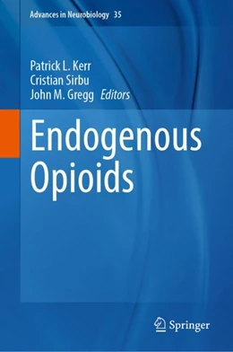 Abbildung von Kerr / Sirbu | Endogenous Opioids | 1. Auflage | 2024 | 35 | beck-shop.de