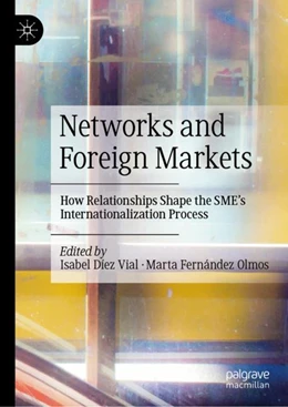 Abbildung von Díez Vial / Fernández-Olmos | Networks and Foreign Markets | 1. Auflage | 2024 | beck-shop.de