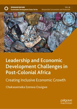 Abbildung von Osuigwe | Leadership and Economic Development Challenges in Post-Colonial Africa | 1. Auflage | 2023 | beck-shop.de
