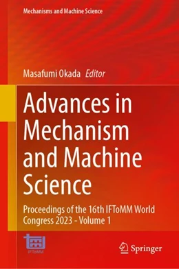 Abbildung von Okada | Advances in Mechanism and Machine Science | 1. Auflage | 2023 | 147 | beck-shop.de